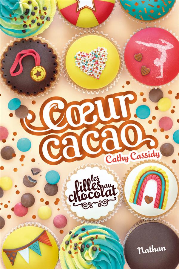 LES FILLES AU CHOCOLAT TOME 9 : COEUR CACAO - CASSIDY CATHY - CLE INTERNAT