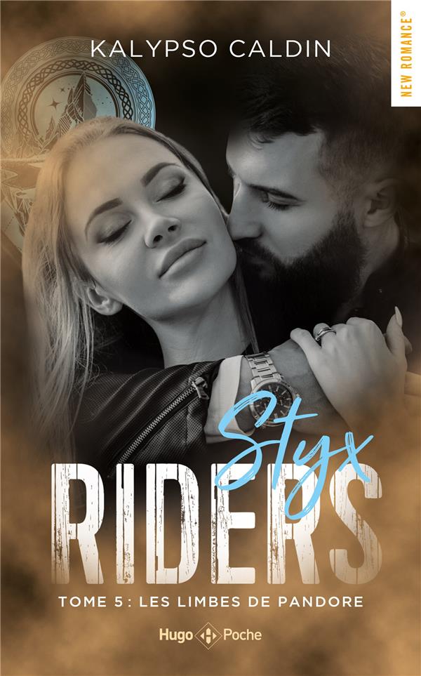 STYX RIDERS - TOME 5 - LES LIMBES DE PANDORE - CALDIN KALYPSO - HUGO JEUNESSE