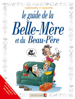 LE GUIDE DE LA BELLE-MERE ET DU BEAU-PERE - GOUPIL/GRENON - VENTS D'OUEST