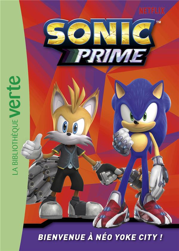 SONIC PRIME TOME 1 : BIENVENUE A NEO YOKE CITY ! - SEGA - HACHETTE