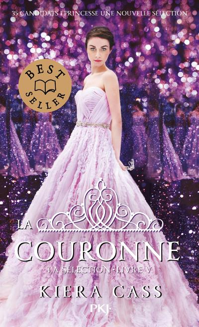 LA SELECTION T.5 : LA COURONNE - CASS KIERA - POCKET