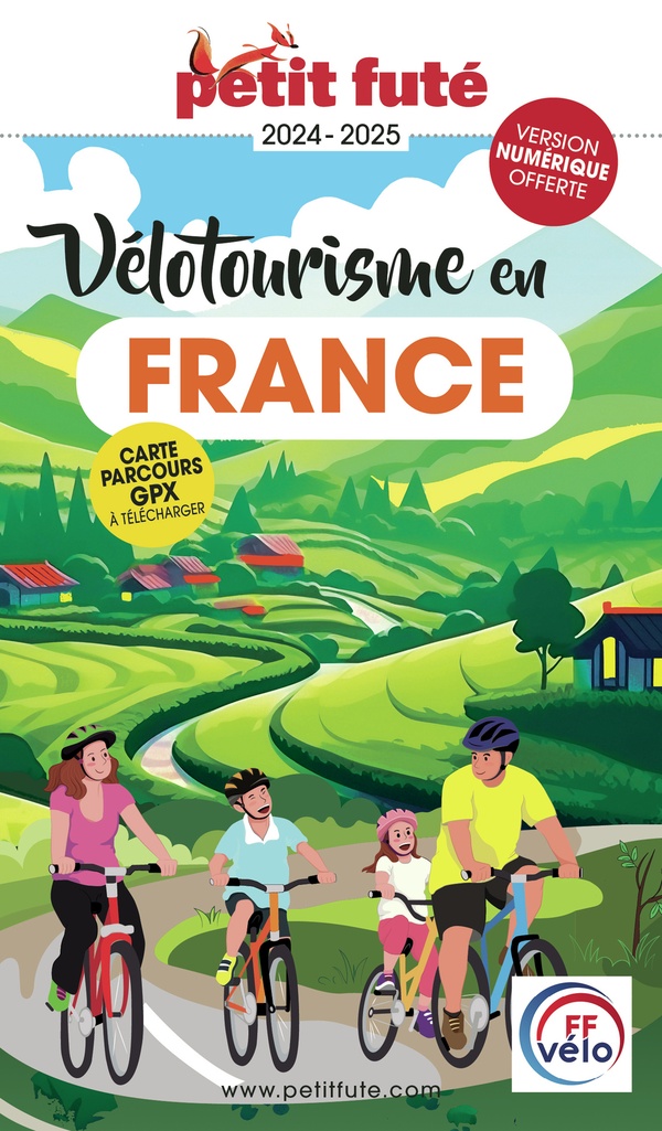 GUIDE VELOTOURISME EN FRANCE (EDITION 2024) - AUZIAS D. / LABOURDE - PETIT FUTE
