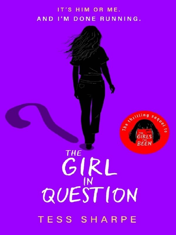THE GIRL IN QUESTION -  Sharpe, Tess, Tess Sharpe - PENGUIN BOOKS