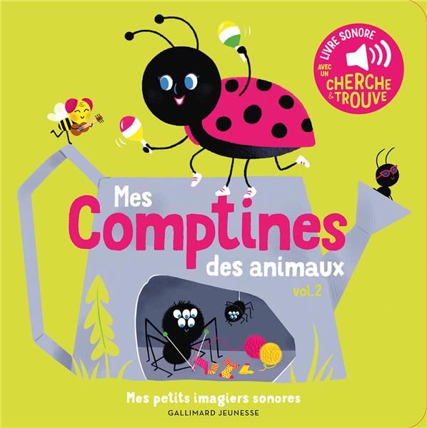 MES COMPTINES DES ANIMAUX T.2 : DES SONS A ECOUTER, DES IMAGES A REGARDER - FOUQUIER - GALLIMARD