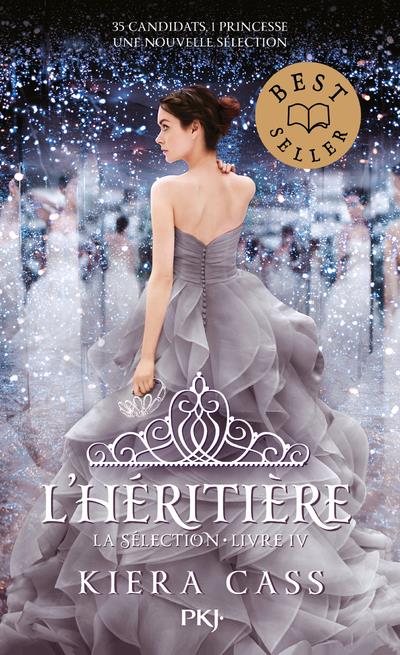 LA SELECTION TOME 4 : L'HERITIERE - CASS KIERA - POCKET