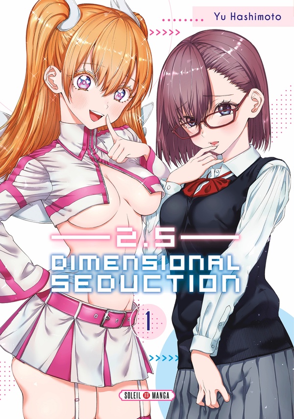 2.5 DIMENSIONAL SEDUCTION - T02 - 2.5 DIMENSIONAL SEDUCTION T01 - HASHIMOTO YU - Soleil Productions