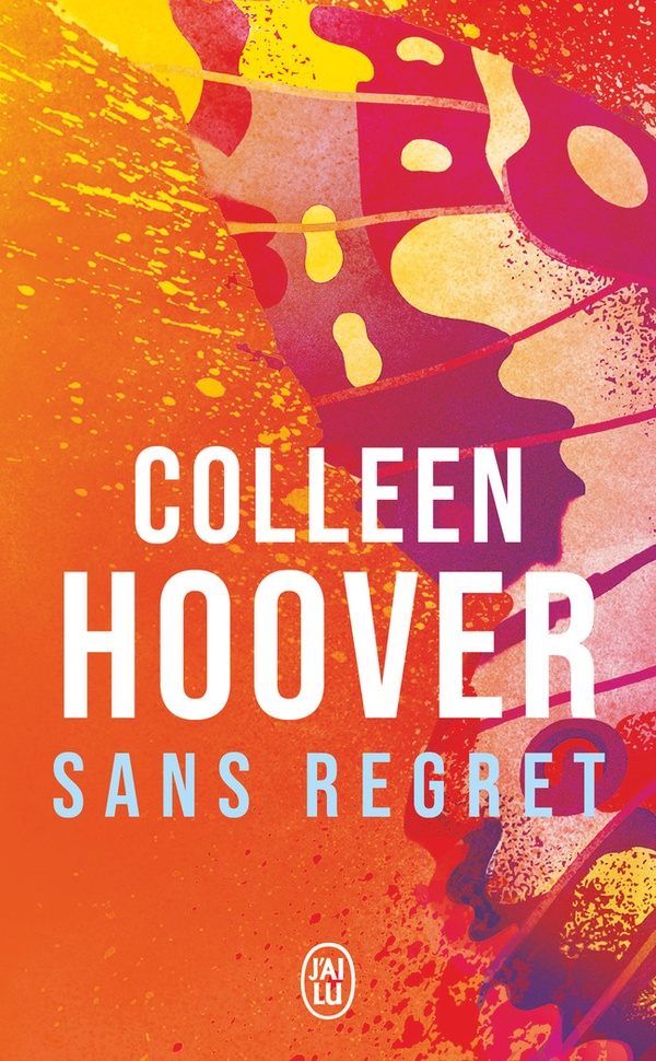 SANS REGRET - HOOVER COLLEEN - J'AI LU