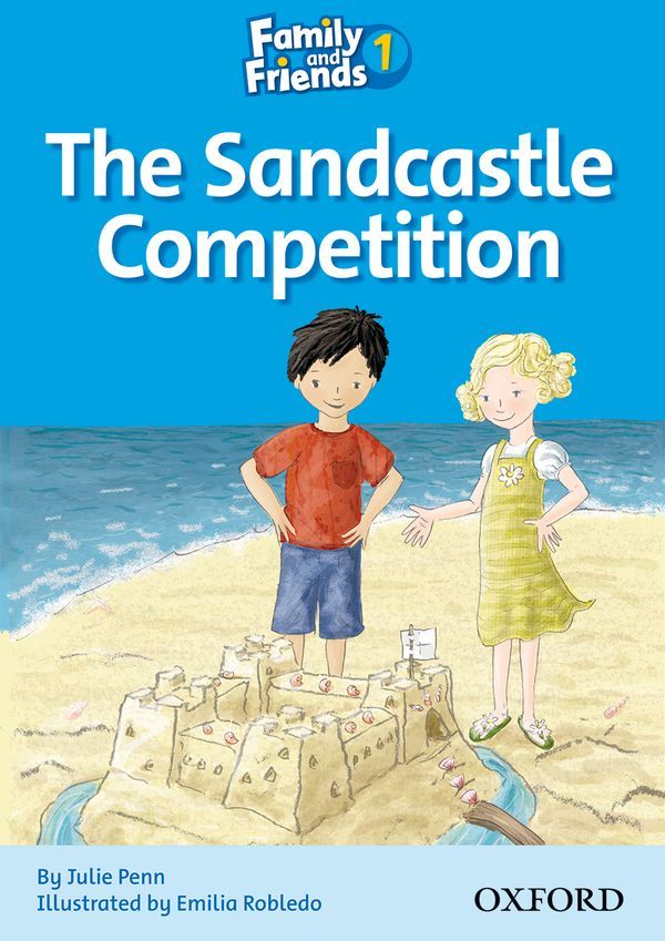 FAMILY #038; FRIENDS 1: READER C: THE SANDCASTLE COMPETITION -  - OXFORD