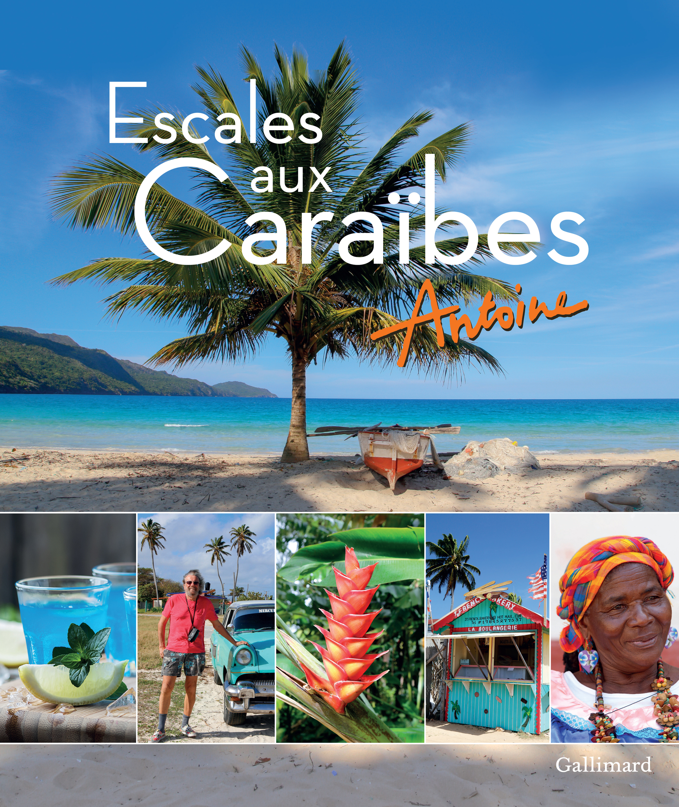 ESCALES AUX CARAÏBES -  ANTOINE - GALLIM LOISIRS
