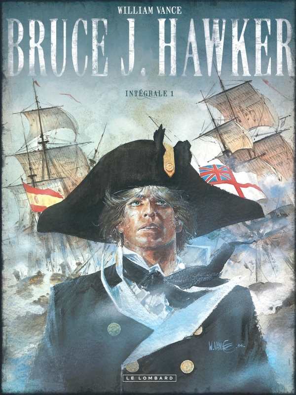 Intégrale Bruce J. Hawker - Tome 1 - Intégrale Bruce J. Hawker tome 1 - Duchâteau Duchâteau, Vance Vance, DUCHÂTEAU , Vance  - LOMBARD