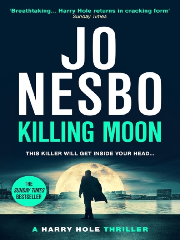Killing Moon -  Nesbo, Jo, JO NESBO - RANDOM HOUSE UK