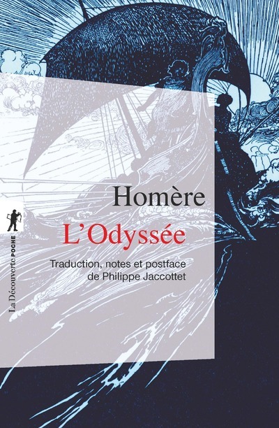 L'Odyssée (NE) - Homère Homère, JACCOTTET Philippe - LA DECOUVERTE
