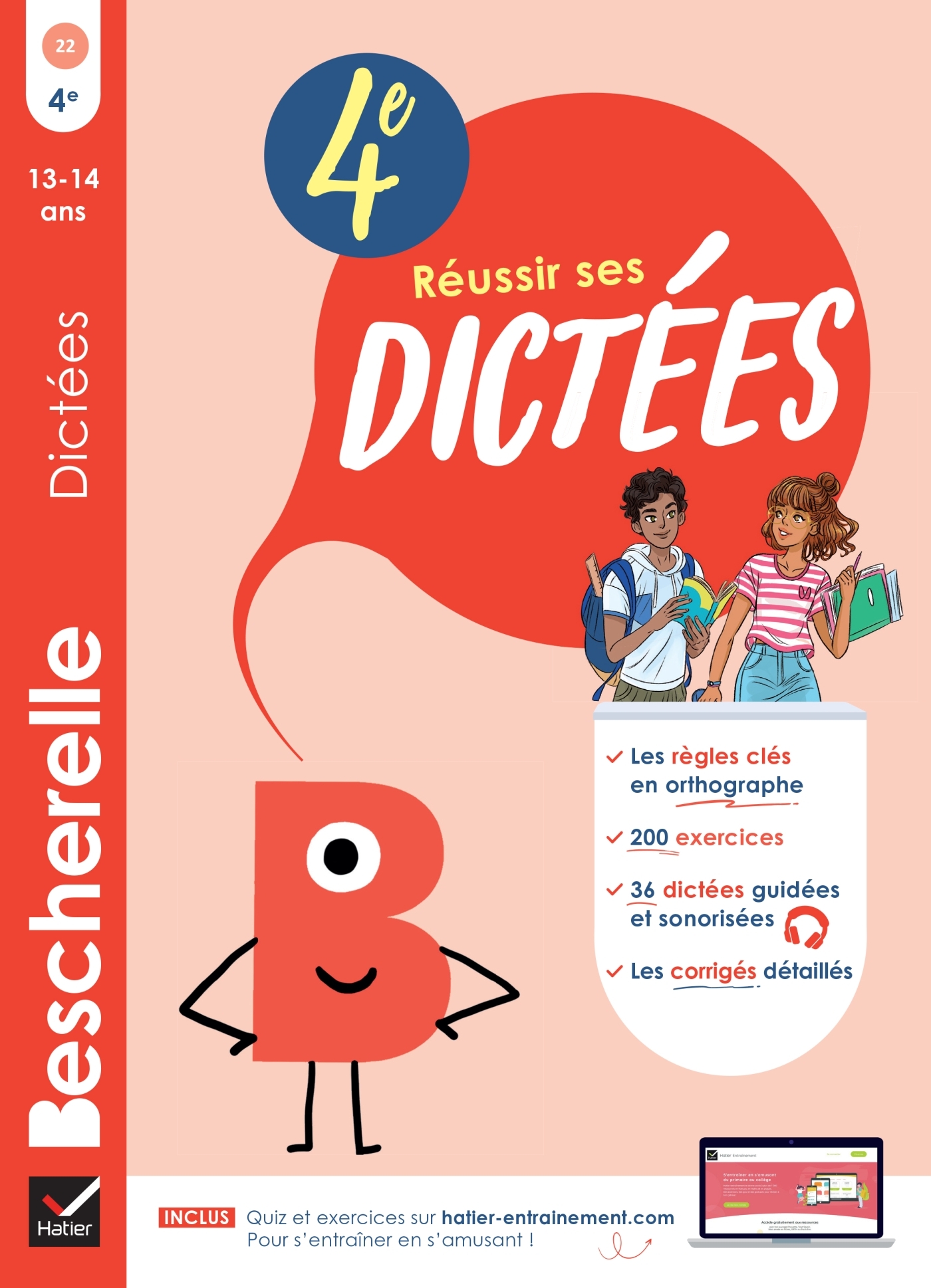 Bescherelle - Réussir ses dictées et progresser en orthographe - 4e - Chataignon Ludivine - HATIER