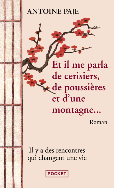 Et il me parla de cerisiers, de poussières et d'une montagne - Paje Antoine - POCKET