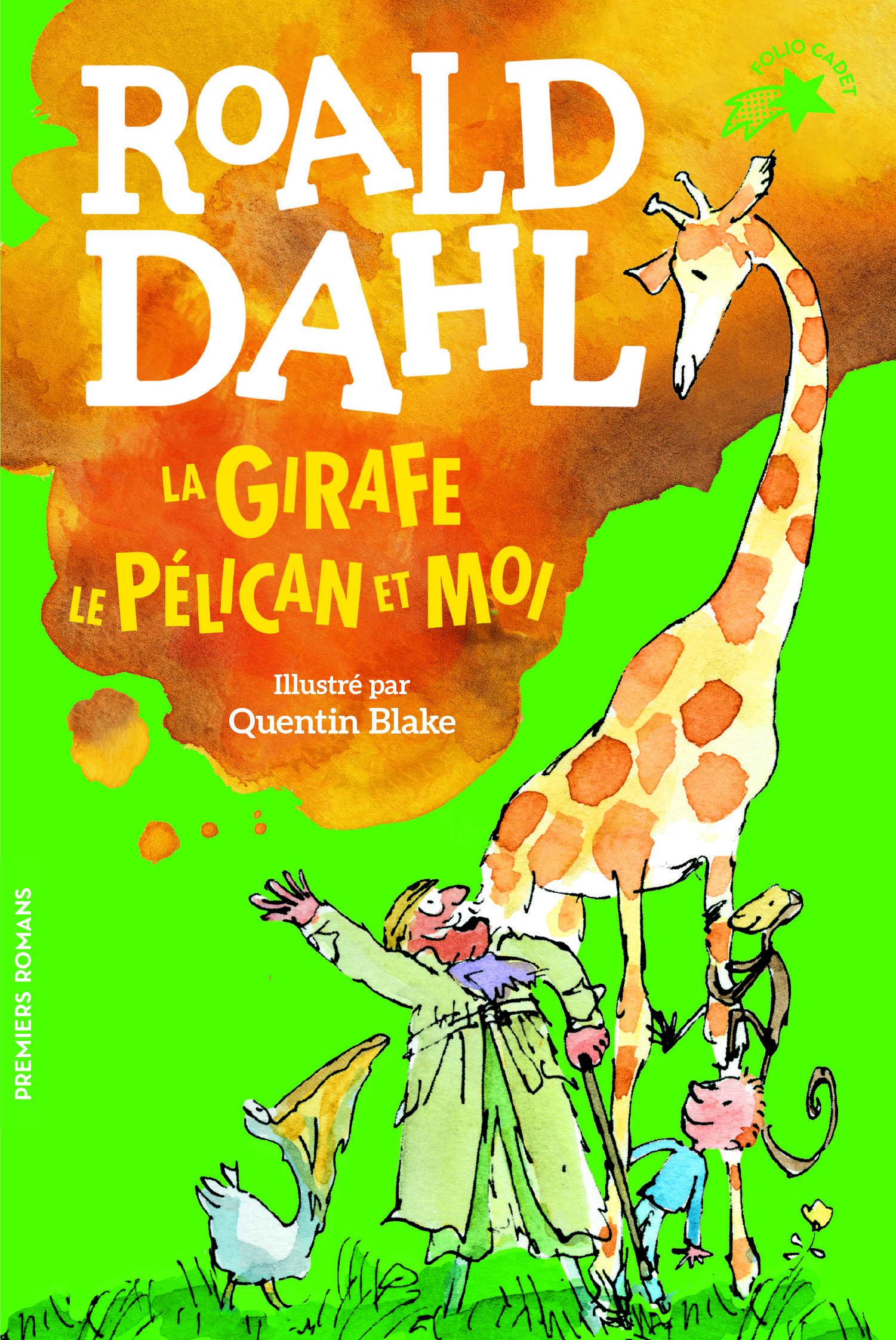 La girafe, le pélican et moi - DAHL Roald, Blake Quentin, Farré Raymond, Saint-Dizier Marie - GALLIMARD JEUNE
