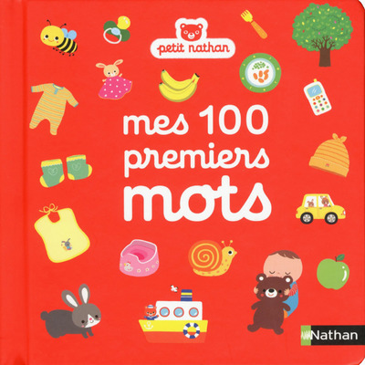 Mes 100 premiers mots - Denolle Christel, Hayashi Emiri - NATHAN