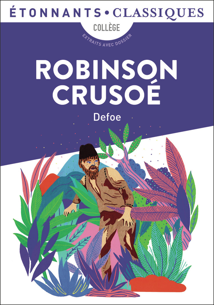 Robinson Crusoé - Defoe Daniel - FLAMMARION