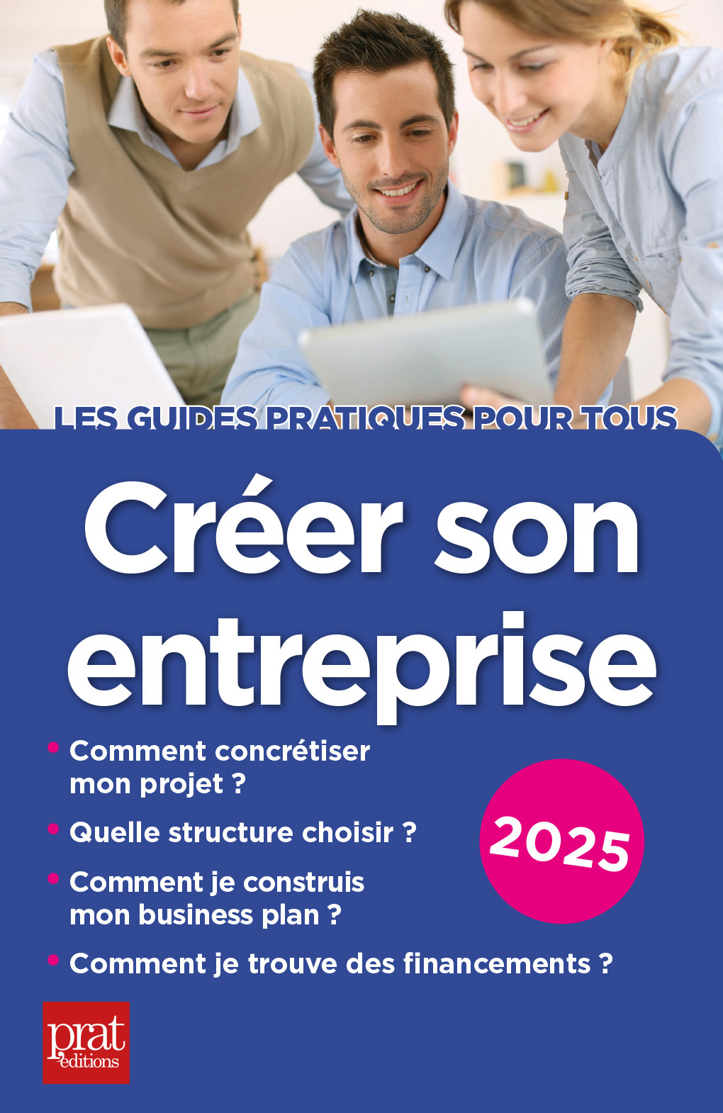 Créer son entreprise 2025 - Carine Sfez - PRAT EDITIONS
