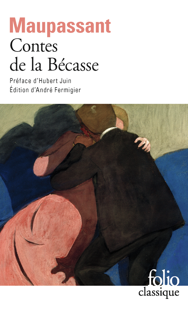 Contes de la Bécasse - Guy de Maupassant, Hubert Juin, André Fermigier - FOLIO