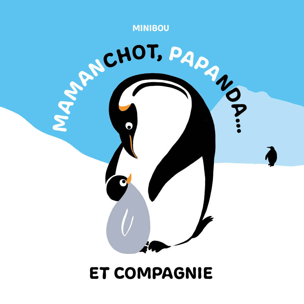 MAMANCHOT, PAPANDA ET COMPAGNIE -  LAURE LACOUR - LACOUR LOULOUS