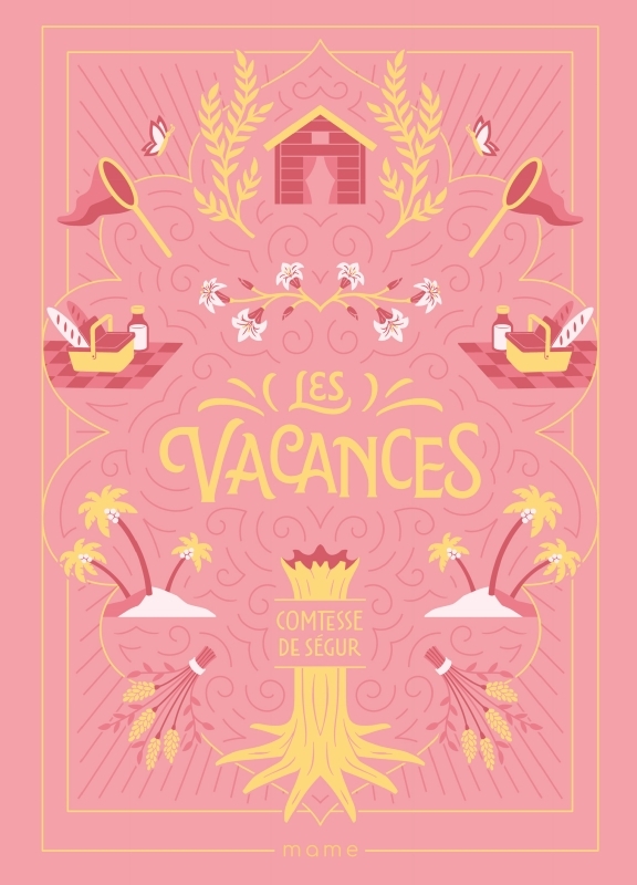 Les Vacances - COMTESSE DE SEGUR, Cyla Costa Cyla Costa, Alicia Rutigliano,  Cyla Costa - MAME