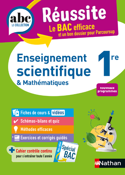 ABC Réussite Enseignement Scientifique 1re - Christian Camara, Claudine Gaston, Karine Marteau-Bazouni, Nicolas Coppens, Pierre-Antoine Desrousseaux - NATHAN