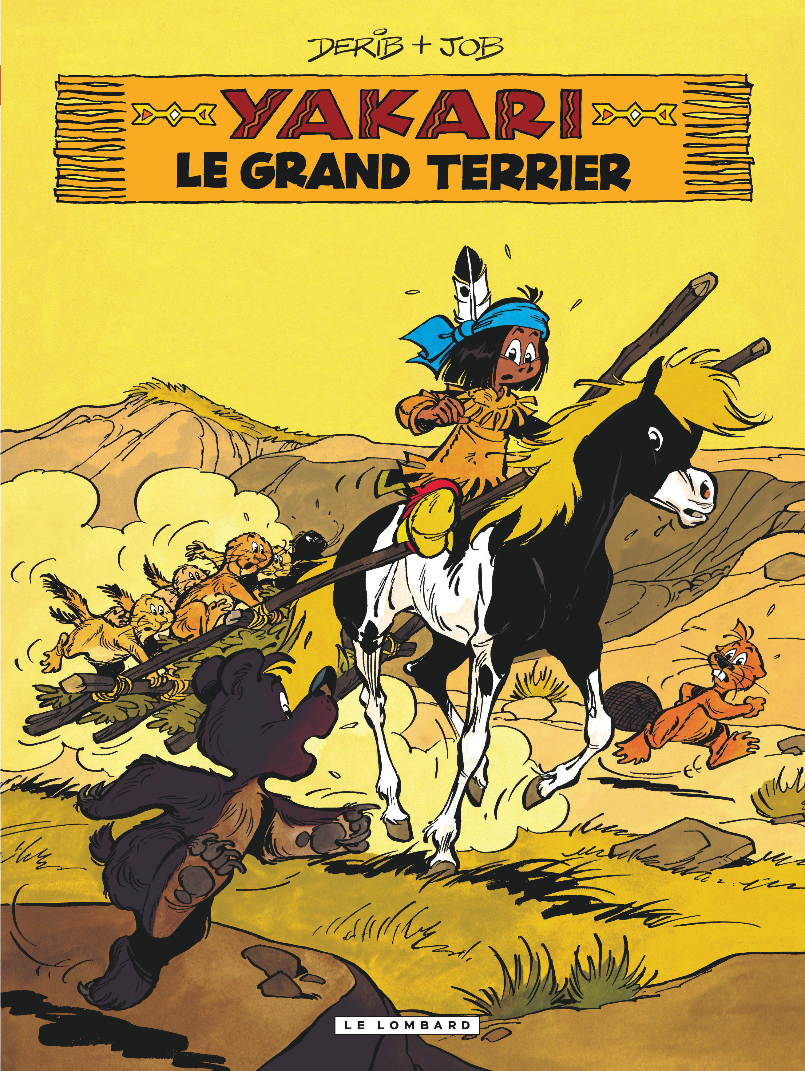 Yakari - Tome 10 - Le Grand terrier (version 2012) - DERIB DERIB, JOB JOB,  DERIB,  JOB - LOMBARD