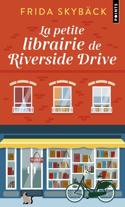 La Petite librairie de Riverside Drive - Frida Skybäck, Sophie Jouffreau - POINTS
