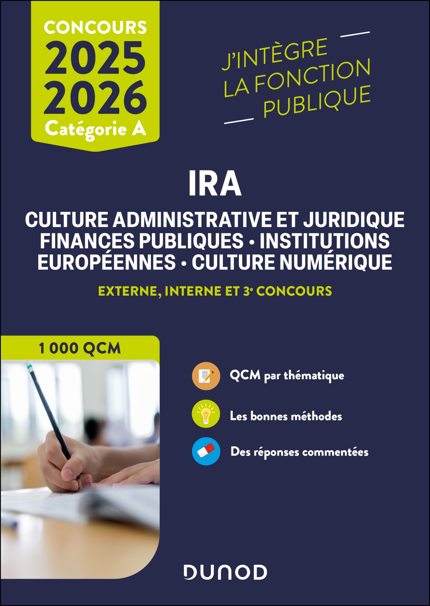IRA 1000 QCM - Cat. A - Concours externe, interne et 3e concours - 2025-2026 - Coralie Cholet - DUNOD