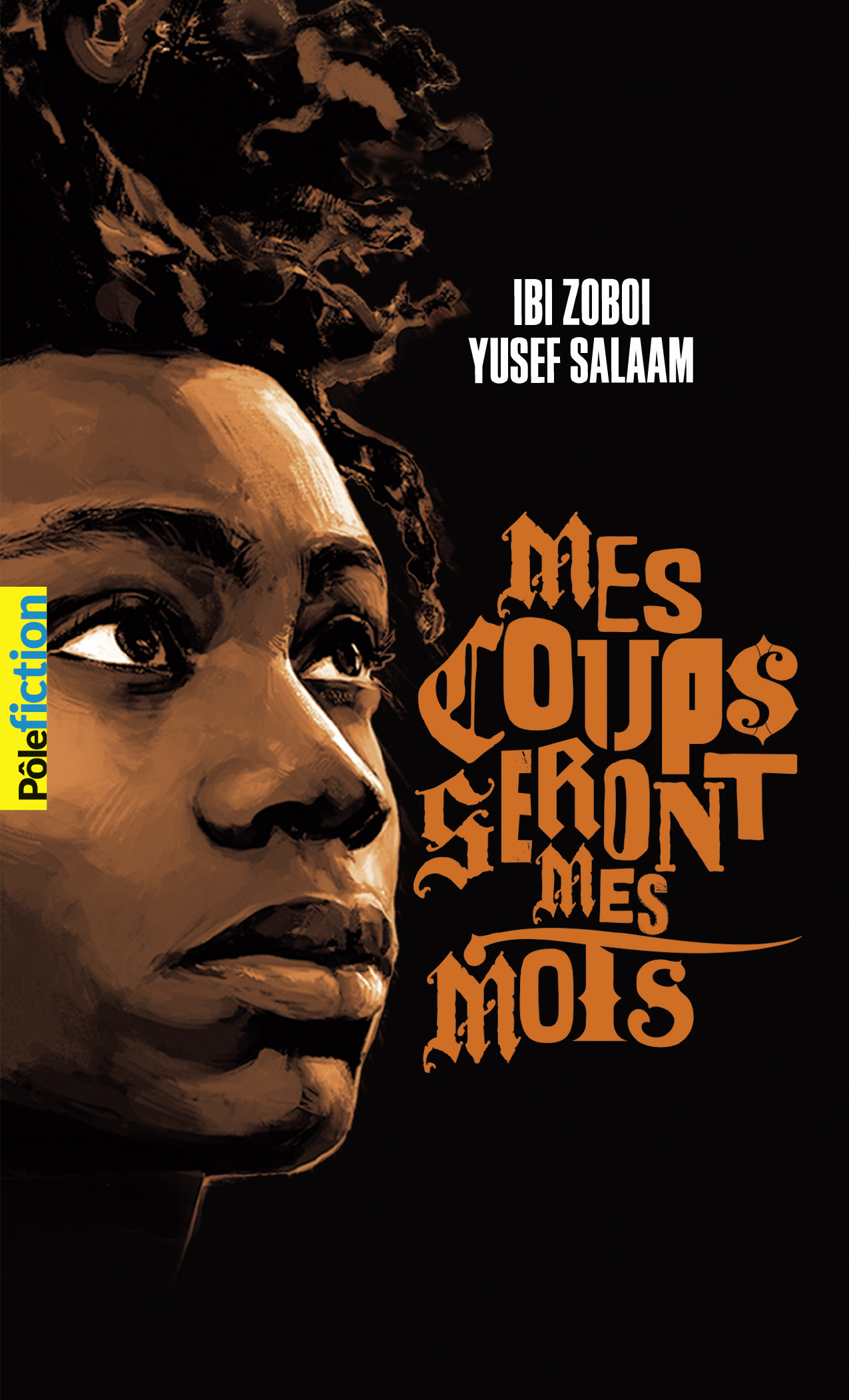 Mes coups seront mes mots - Yusef Salaam, Ibi Zoboi, Catherine Nabokov - GALLIMARD JEUNE