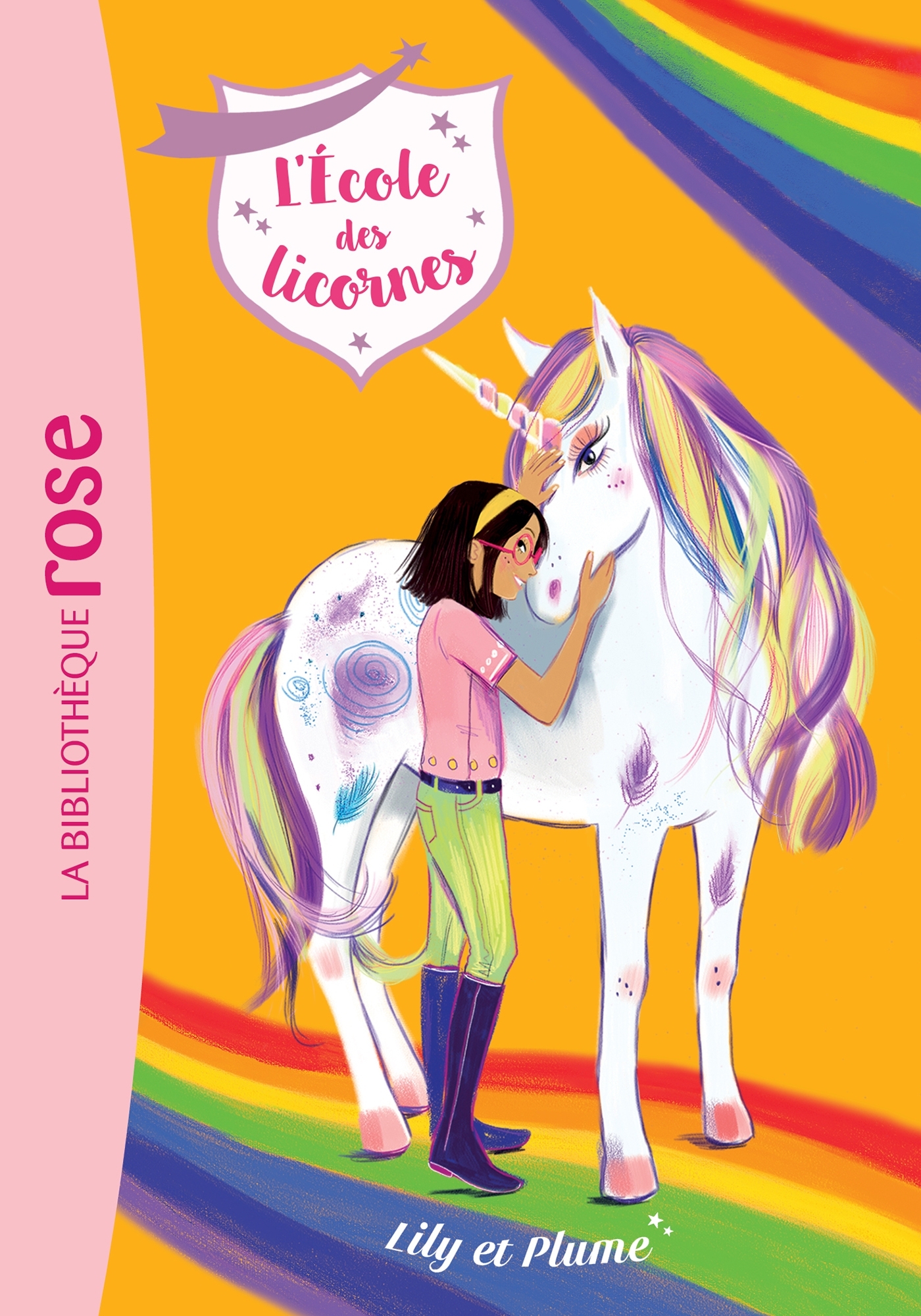 L'école des Licornes 13 - Lily et Plume -   - HACHETTE JEUN.