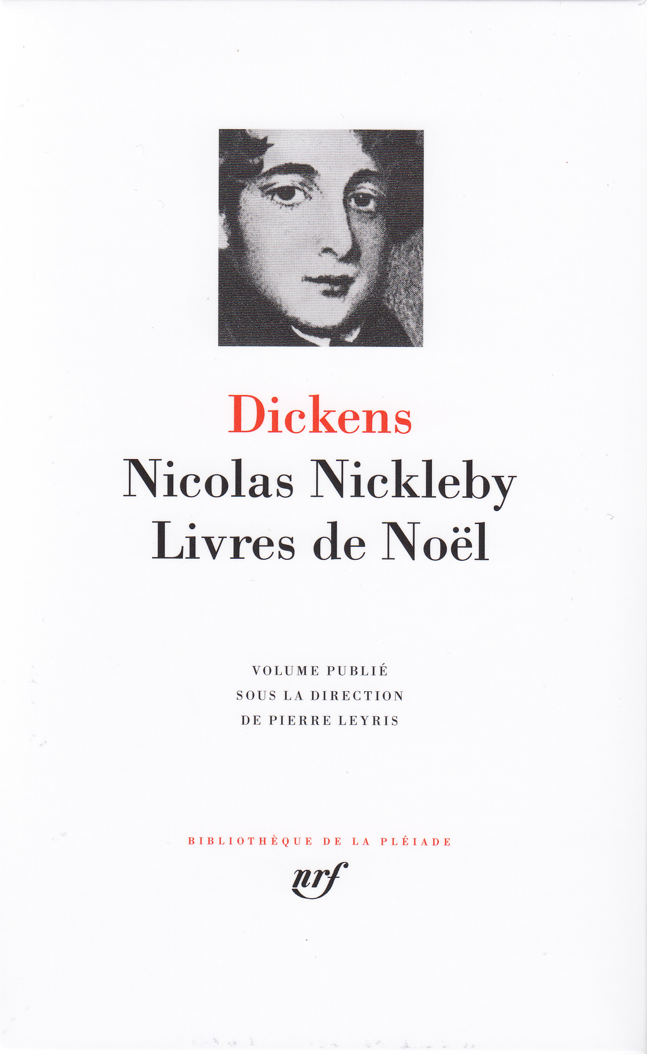 NICOLAS NICKLEBY - LIVRES DE NOEL - Charles Dickens, Pierre Leyris - GALLIMARD