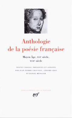 Anthologie de la poésie française -  Collectifs, Daniel Ménager, Gérard Gros, Jean-Pierre Chauveau - GALLIMARD