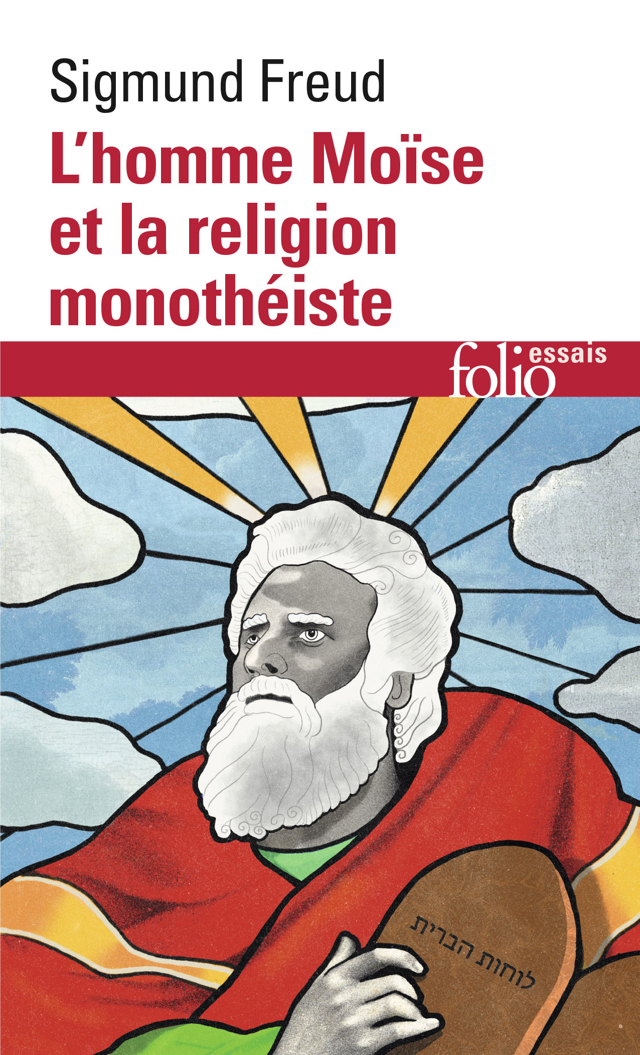 L'HOMME MOISE ET LA RELIGION MONOTHEISTE - TROIS ESSAIS - Sigmund Freud, Marie Moscovici - FOLIO