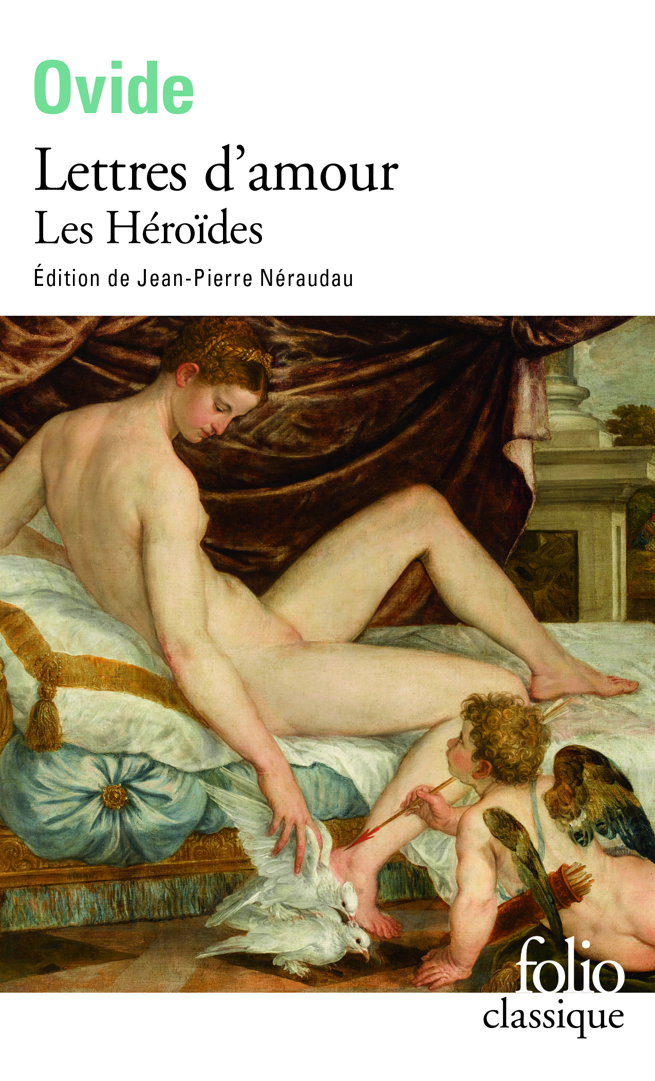 LETTRES D'AMOUR - LES HEROIDES -  Ovide, Jean-Pierre Neraudau - FOLIO