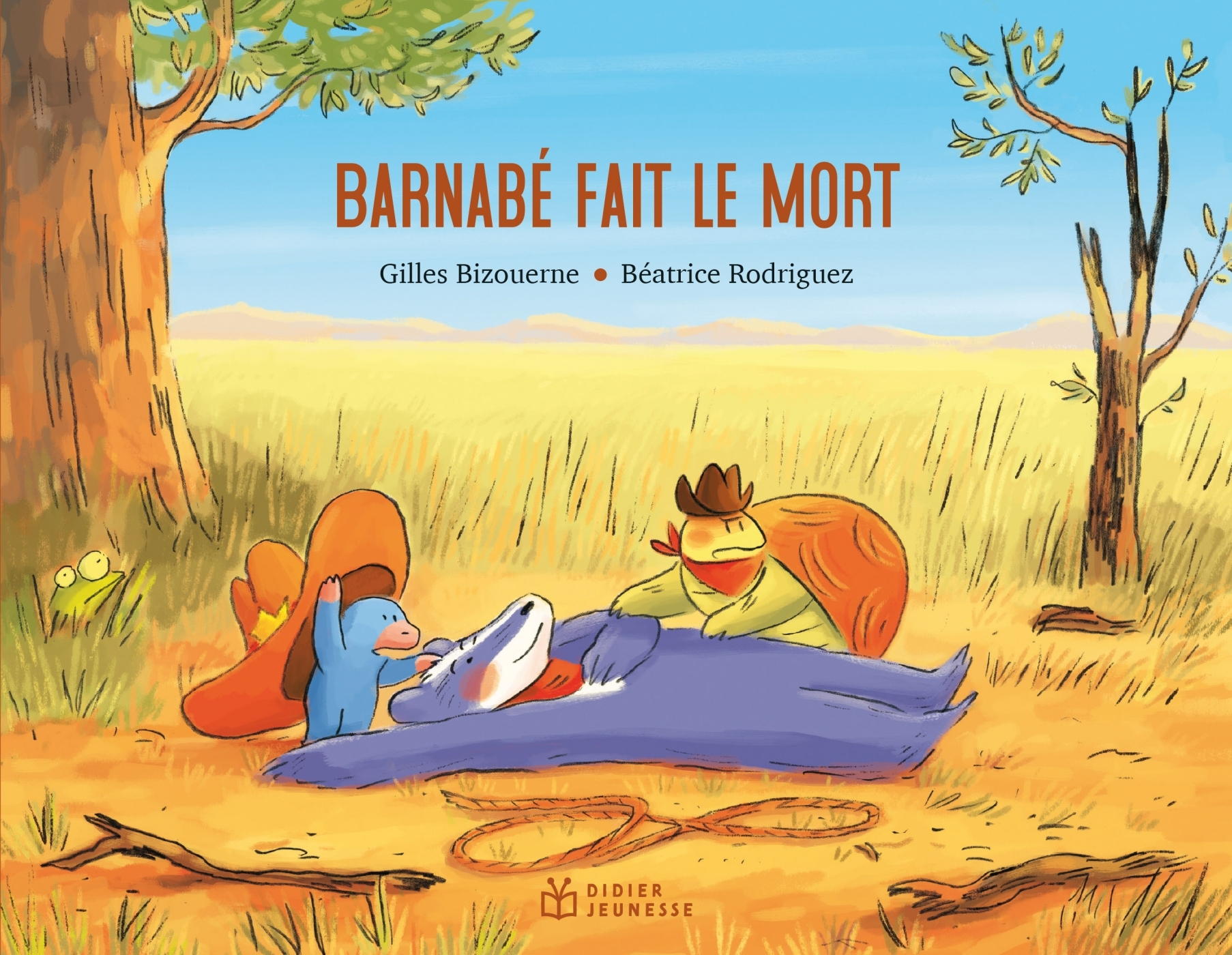 Barnabé fait le mort - Béatrice Rodriguez - DIDIER JEUNESSE
