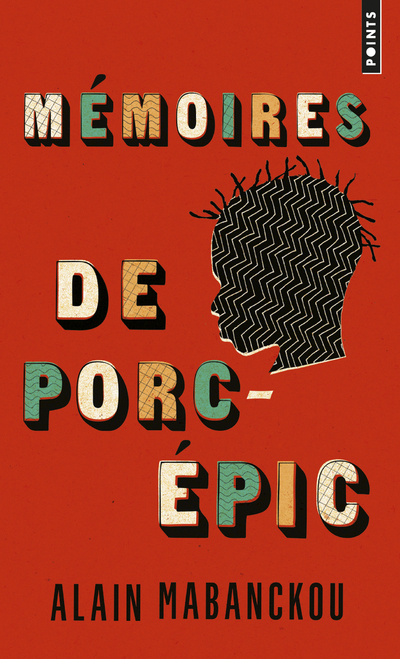 Mémoires de porc-épic - Alain Mabanckou - POINTS
