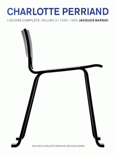 Charlotte Perriand : Volume 2 - Collectif Collectif - NORMA