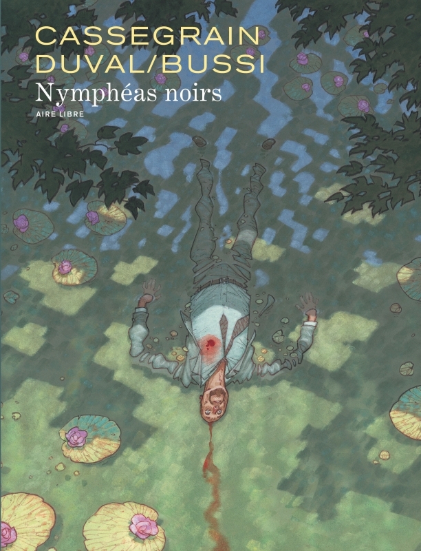 NYMPHÉAS NOIRS - BUSSI MICHEL - DUPUIS