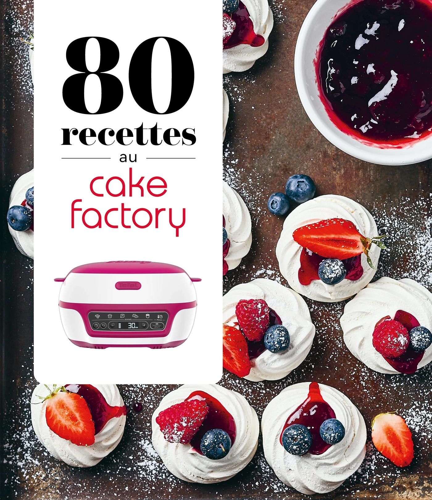 80 RECETTES AU CAKE FACTORY -  - DESSAIN TOLRA