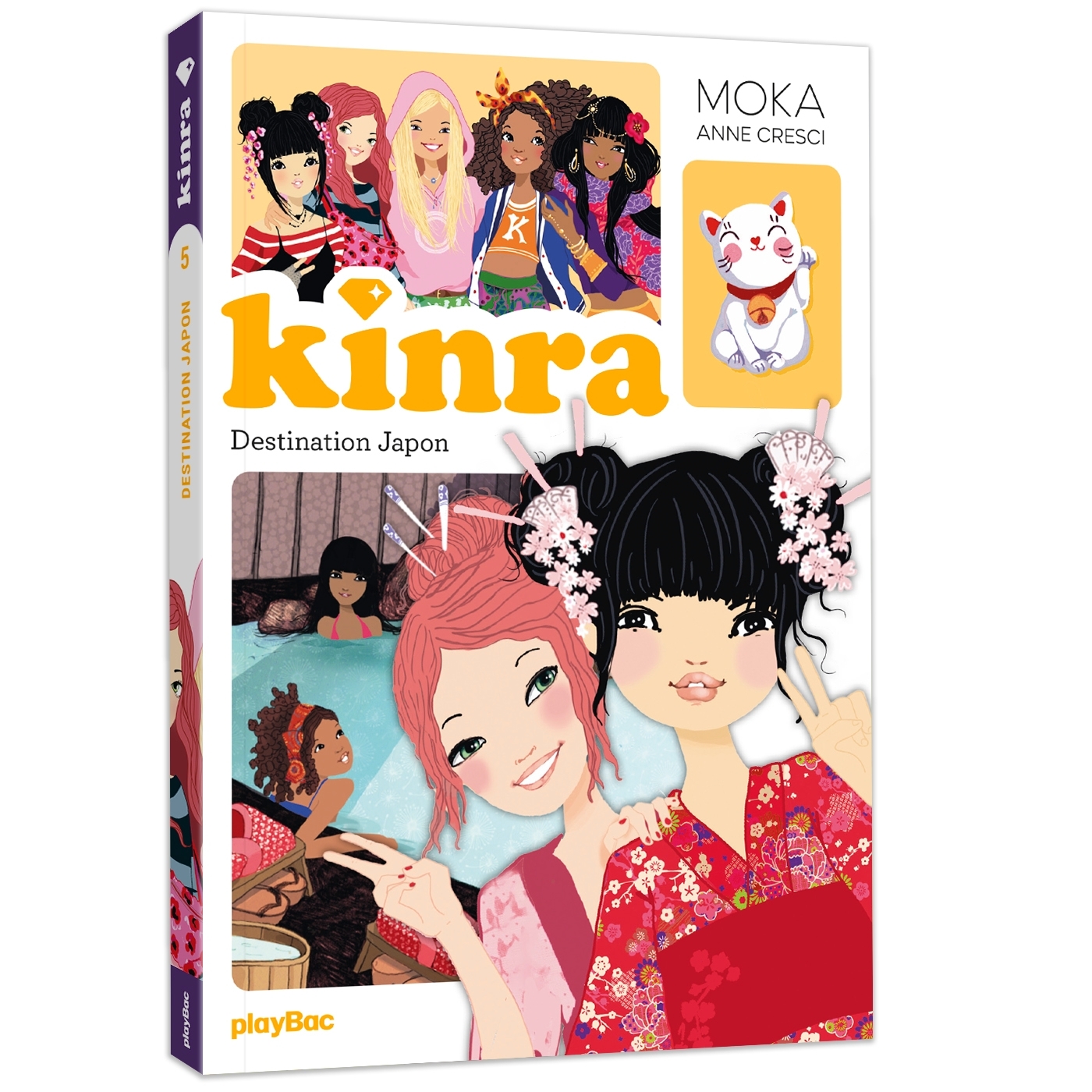 KINRA GIRLS LE TRÉSOR DES KINRA - DESTINATION JAPON - TOME 5 NOUVELLE ÉDITION - MOKA - PLAY BAC