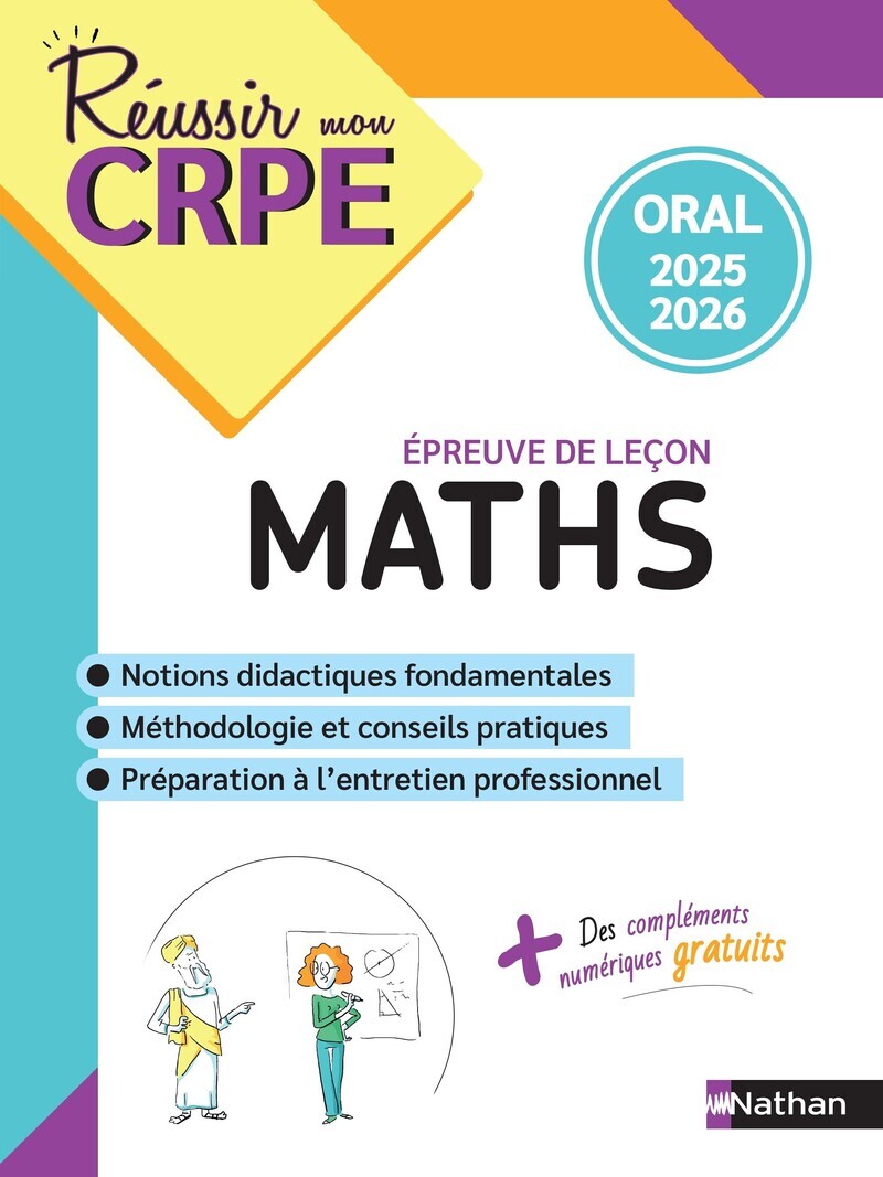 Réussir mon CRPE épreuve orale admission Maths 2025 - Daniel Motteau - NATHAN