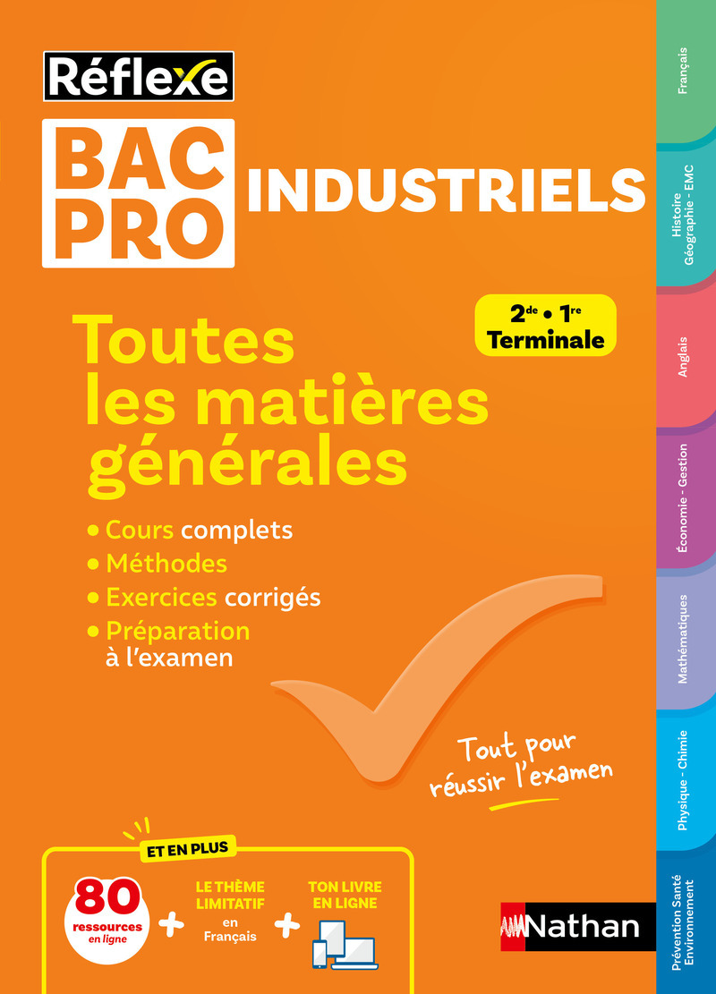 Toutes les matières générales BAC PRO Industriels - Réflexe N° 21 - Stéphane Boulet - NATHAN