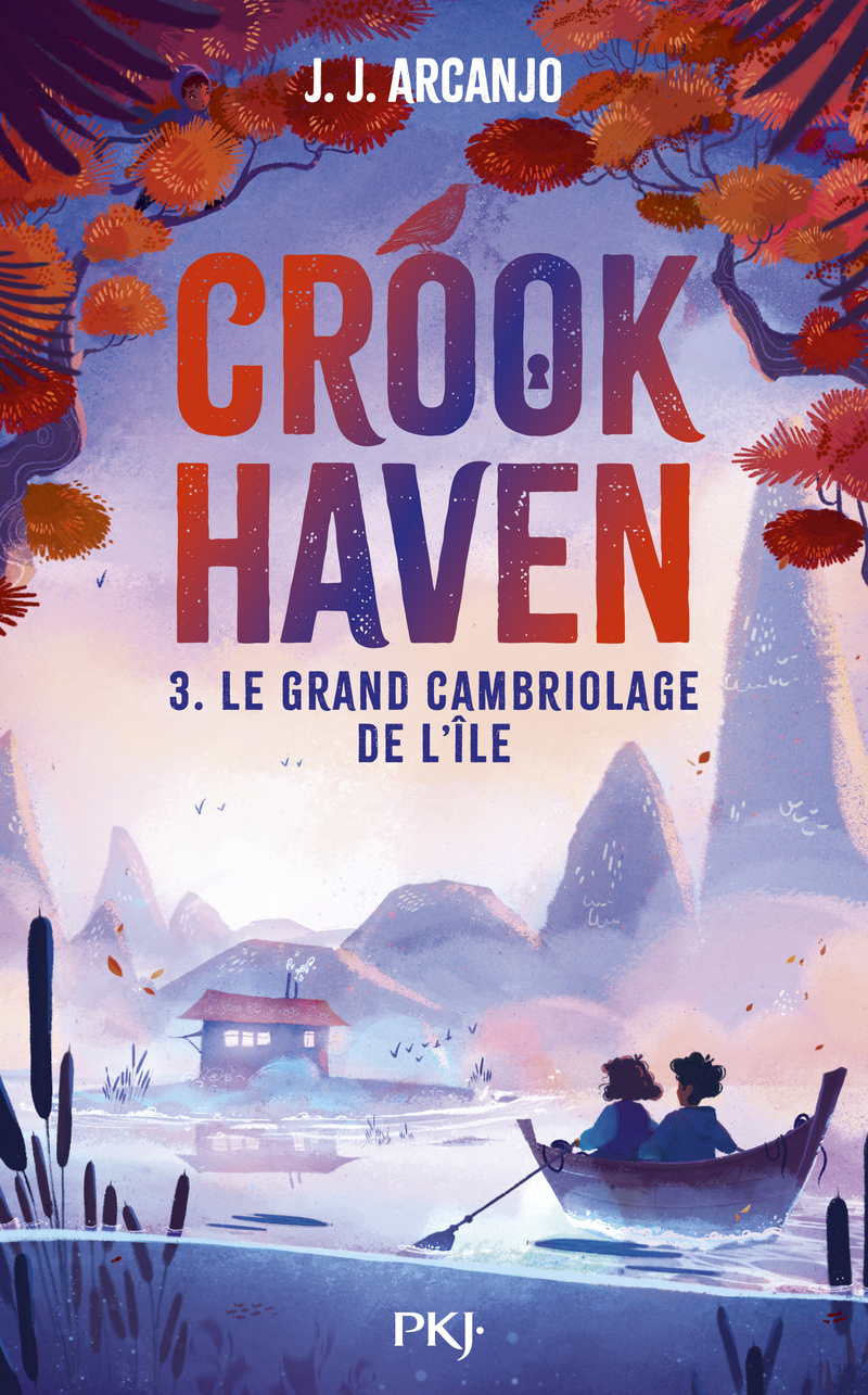 Crookhaven - Tome 3 Le grand cambriolage de l'île - J.J. ARCANJO - POCKET JEUNESSE