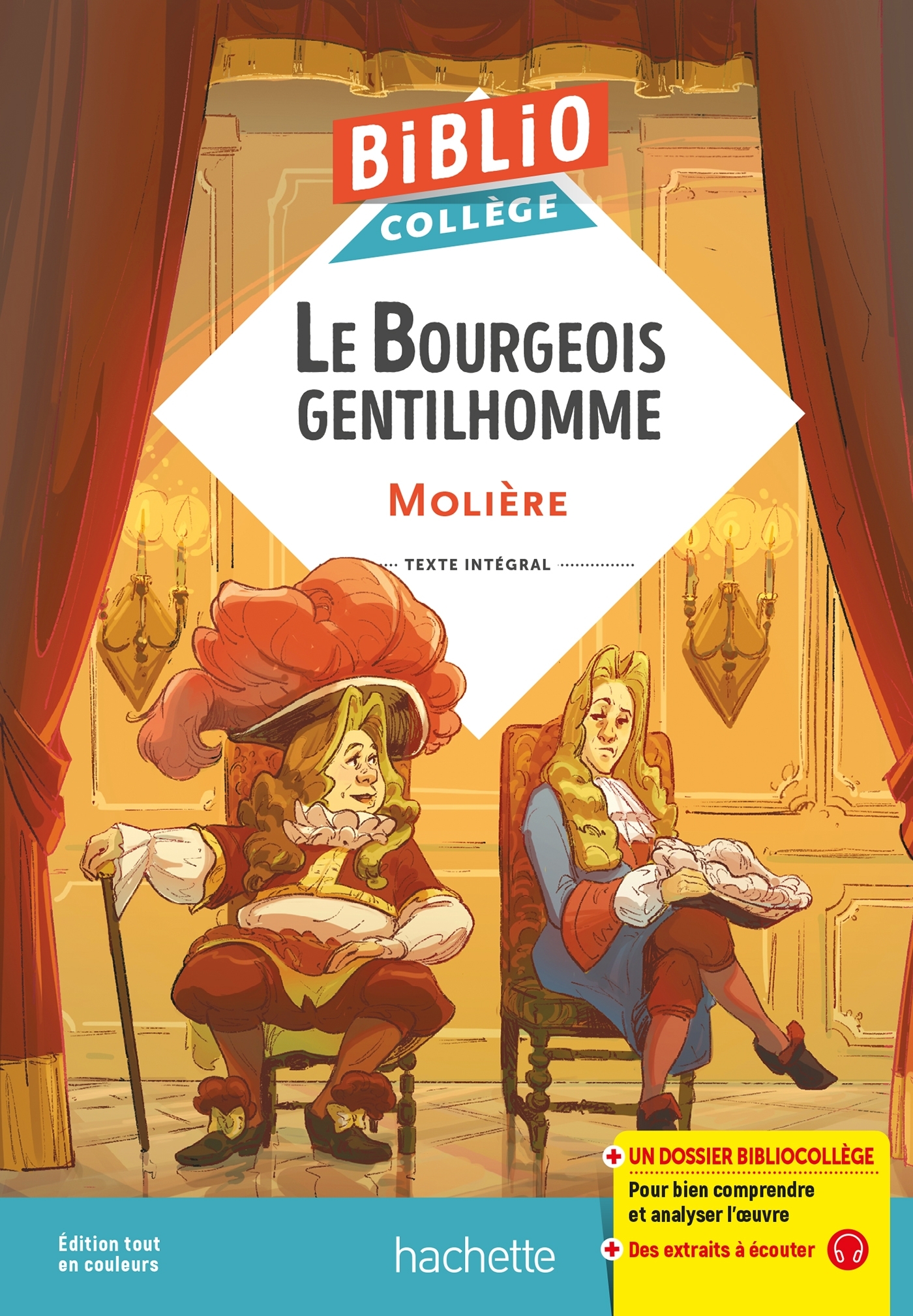 BiblioCollège - Le bourgeois gentilhomme, Molière - Jean-Baptiste Molière (Poquelin dit) - HACHETTE EDUC