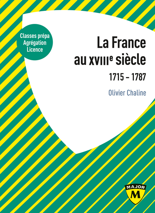 La France au XVIIIe siècle - Olivier Chaline - BELIN EDUCATION