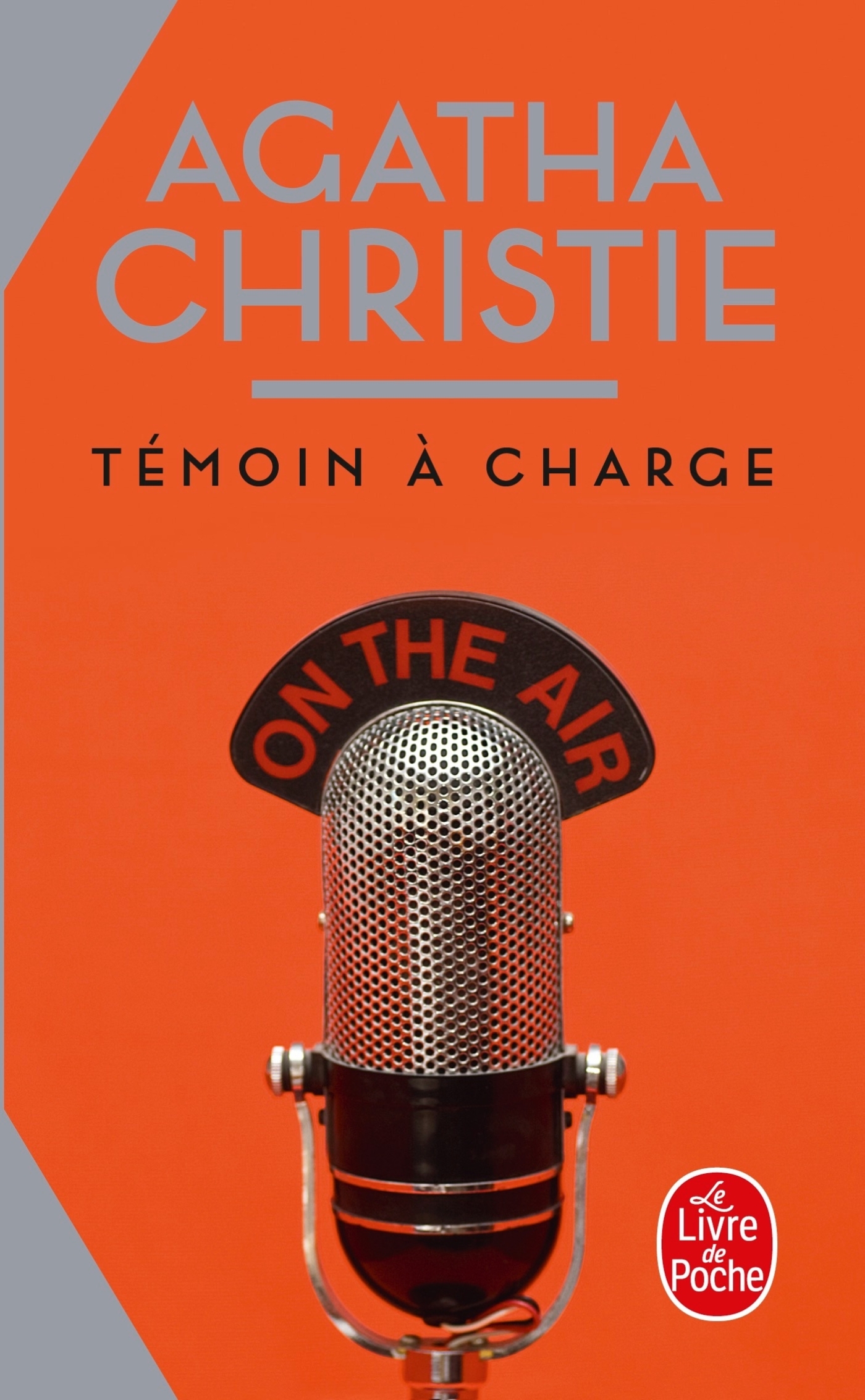 Témoin à charge (Nouvelle traduction révisée) - Agatha Christie - LGF