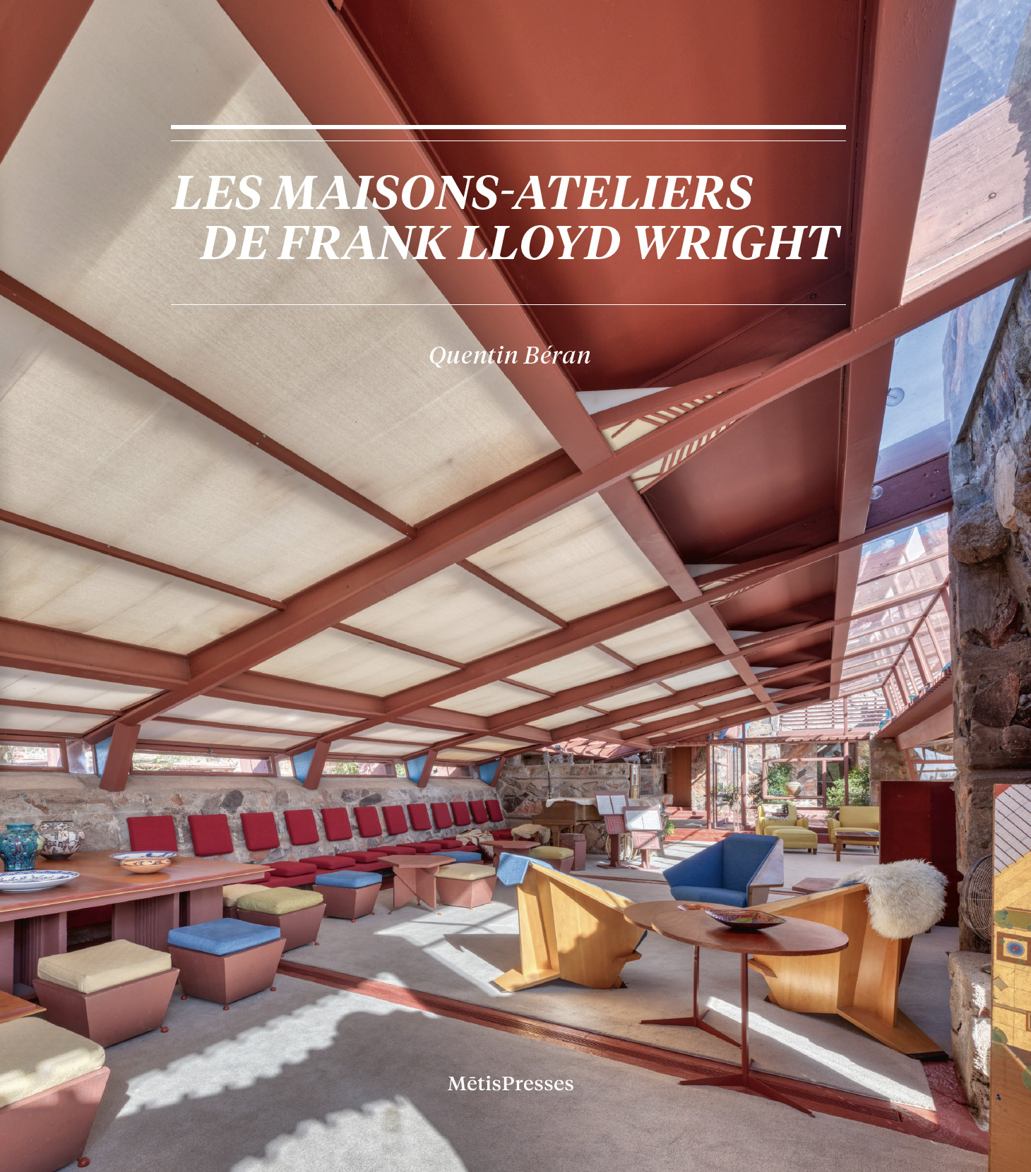 Les maisons-ateliers de Franck Lloyd Wright - Quentin Béran - METIS