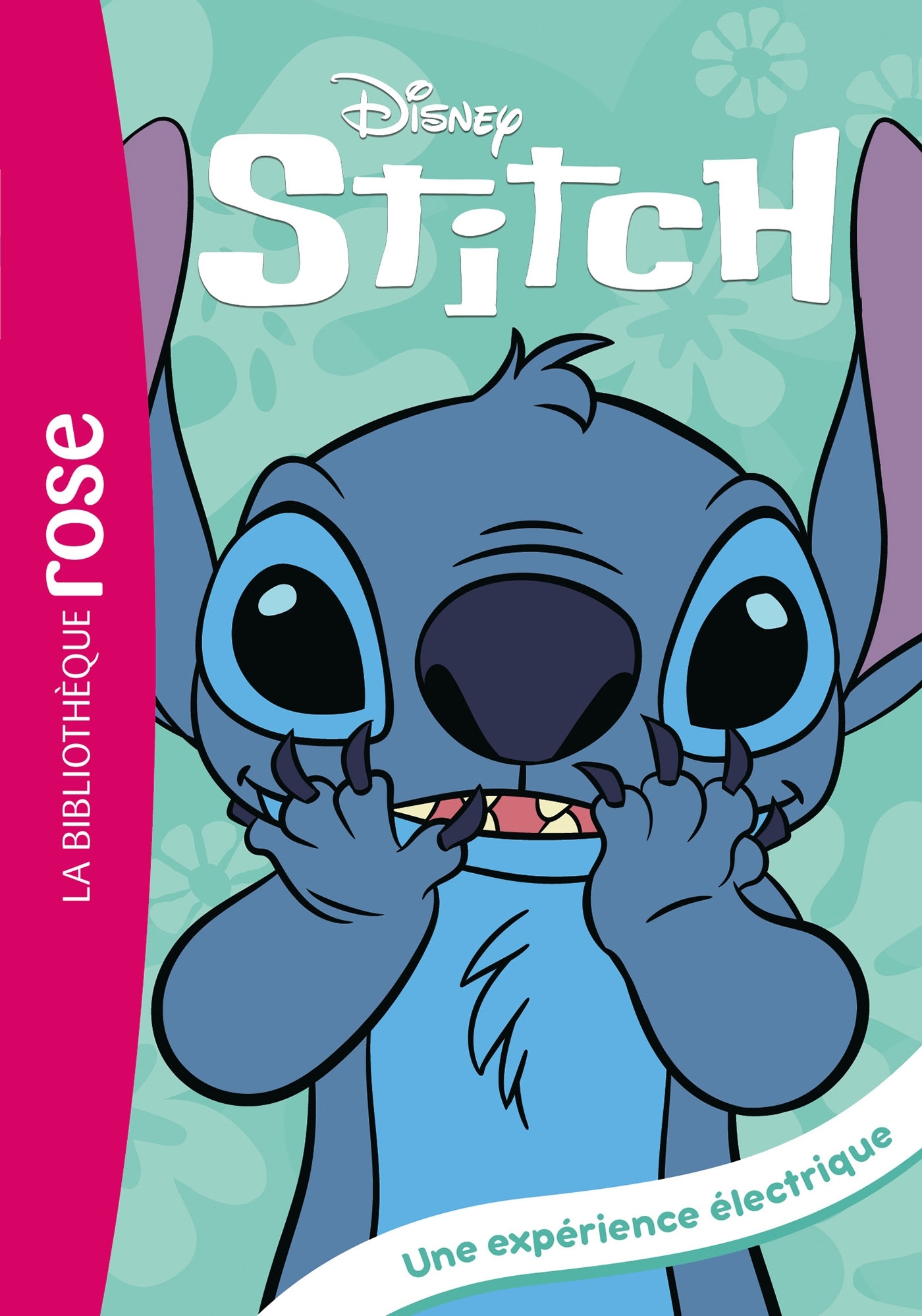 Stitch ! 05 - Une expérience électrique - Disney Disney - HACHETTE JEUN.