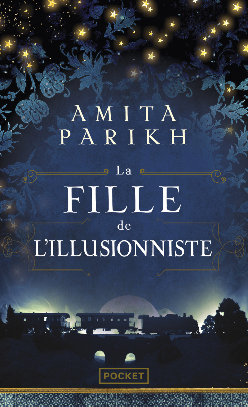 La Fille de l'illusionniste - Amita Parikh - POCKET